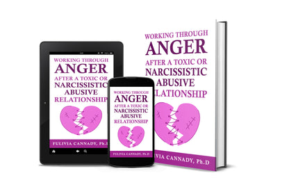 Working Through Anger After A Toxic Or Narcissistic Abusive Relationship
